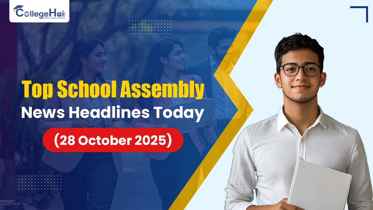 Top School Assembly News Headlines Today 28 October.webp